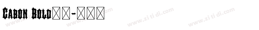 Cabon Bold粗体字体转换